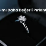 Elmas mı daha değerli pırlanta mı