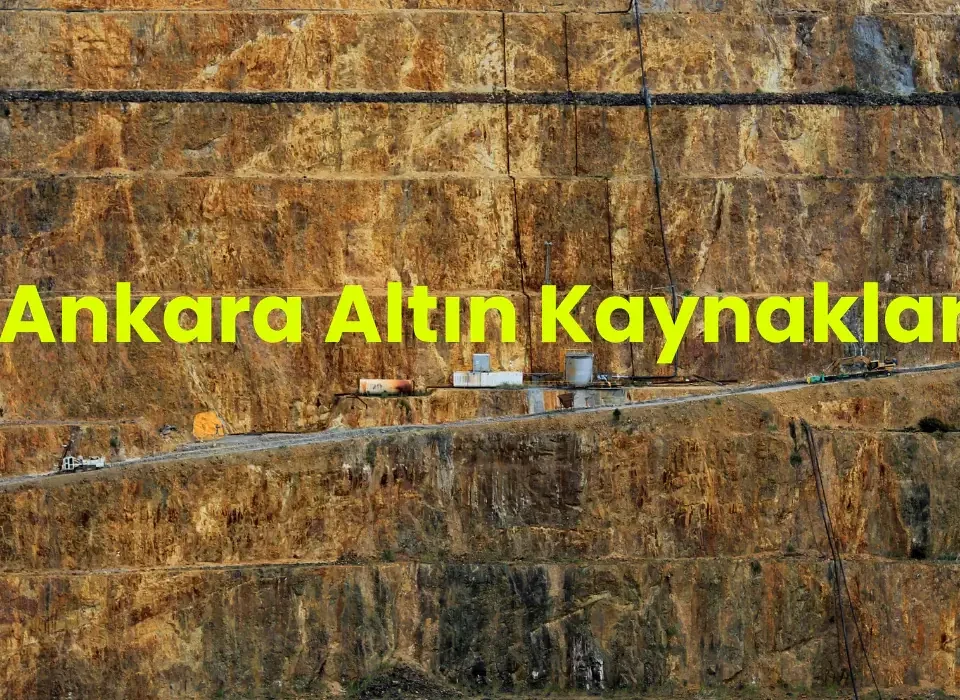 Ankara altın kaynakları