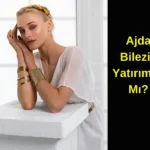 ajda-bilezik-yatirim-icin-uygun-mu