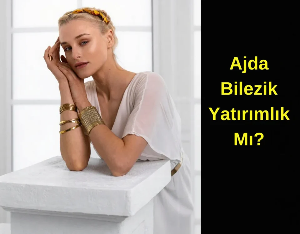 ajda-bilezik-yatirim-icin-uygun-mu