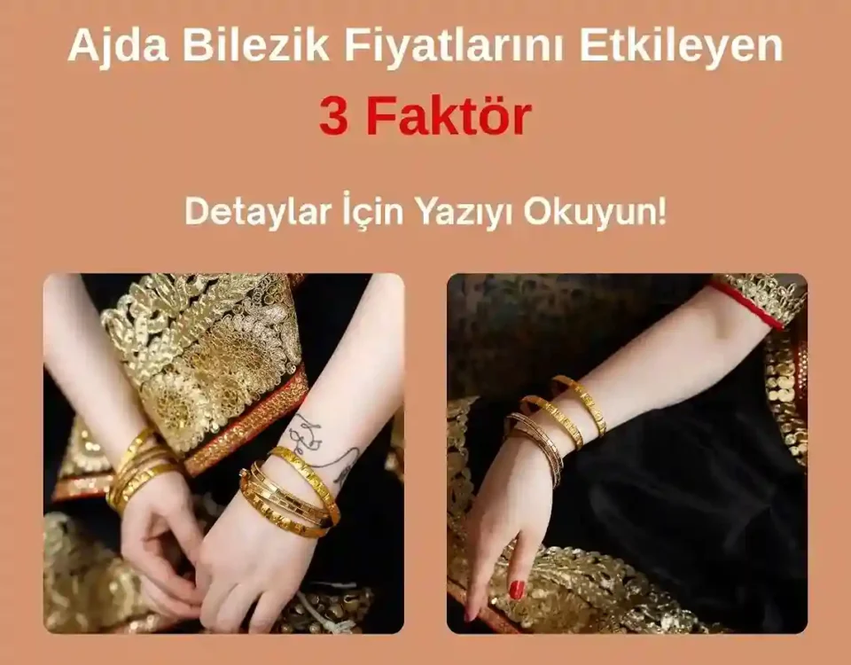 altin-ajda-bilezik-fiyatlarini-etkileyen-3-sebep